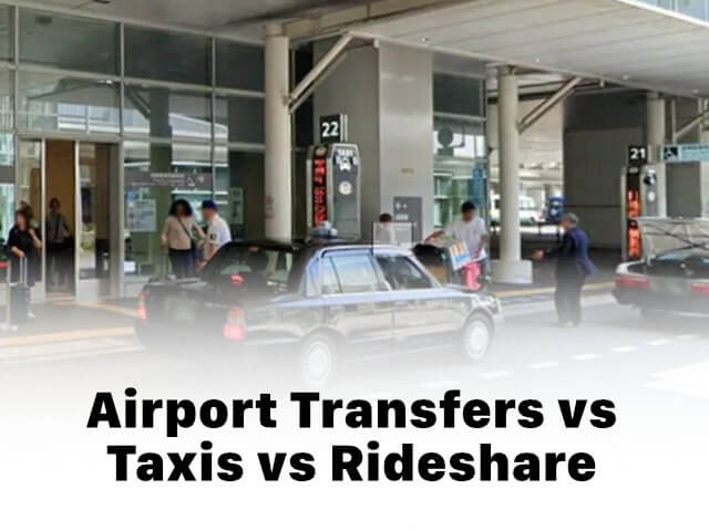 Airport Transfers vs Taxis